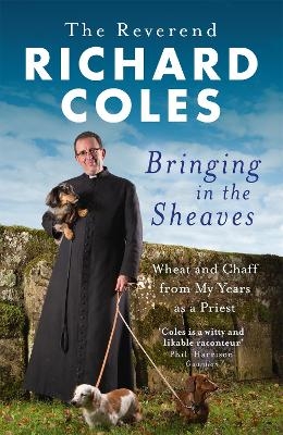 Bringing in the Sheaves - Richard Reverend Coles
