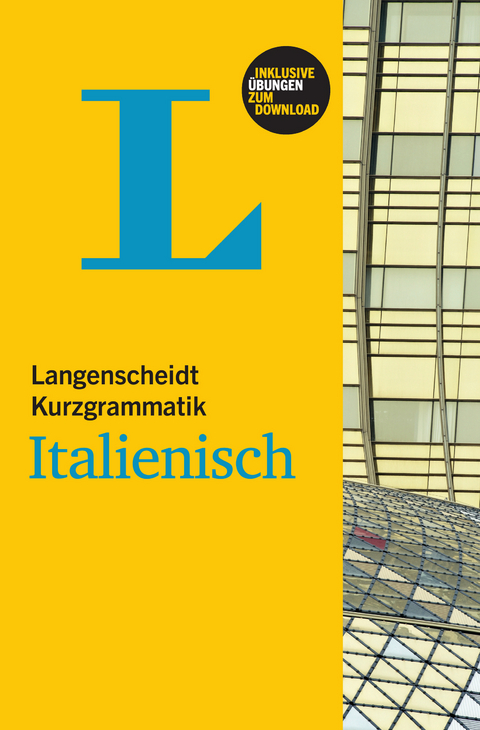 Langenscheidt Kurzgrammatik Italienisch - Buch mit Download - Elke Spitznagel