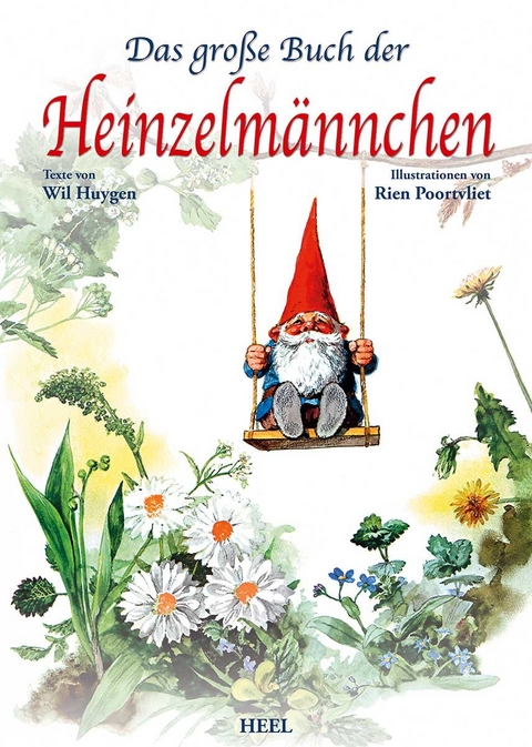 Das gro&szlig;e Buch der Heinzelm&auml;nnchen - Will Huygen