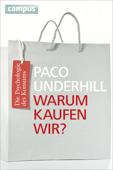 Warum kaufen wir? - Paco Underhill