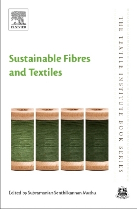 Sustainable Fibres and Textiles - 