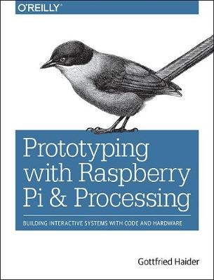 Prototyping with Raspberry Pi & Processing
