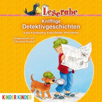 Leseraben - Kniffelige Detektivgeschichten - Katja K&ouml;nigsberg, Katja Reider, Petra Wiese