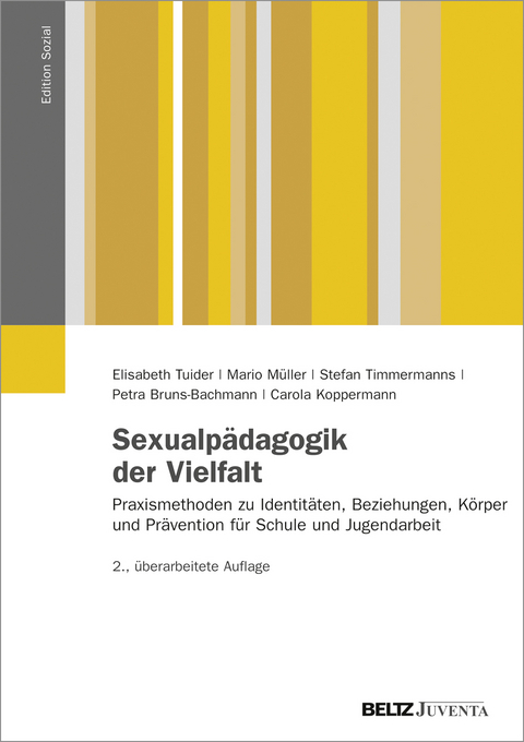 Sexualp&auml;dagogik der Vielfalt - Elisabeth Tuider, Mario M&uuml;ller, Stefan Timmermanns, Petra Bruns-Bachmann, Carola Koppermann