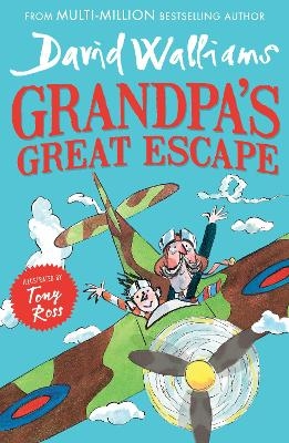 Grandpa&rsquo;s Great Escape - David Walliams