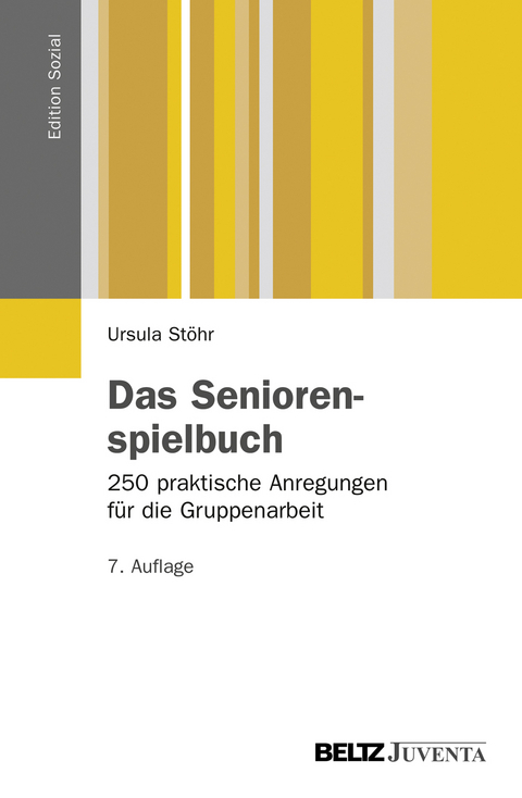 Das Seniorenspielbuch - Ursula St&ouml;hr