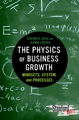 Physics of Business Growth -  Edward Hess,  Jeanne Liedtka