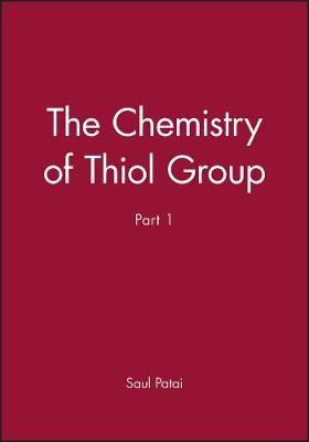 The Chemistry of the Thiol Group Pt 1