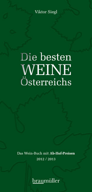 Die besten Weine &Ouml;sterreichs 2012/2013 - Viktor Siegl