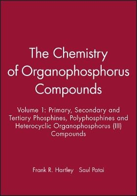 The Chemistry of Organophosphorus Compounds V 1 – Primary Secondary and Tertiary Phosphin