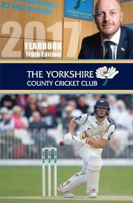 The Yorkshire County Cricket Yearbook 2017 - 