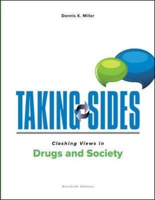 Taking Sides: Clashing Views in Drugs and Society - Dennis Miller