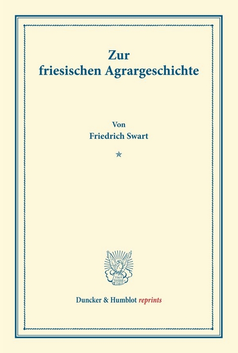 Zur friesischen Agrargeschichte. - Friedrich Swart