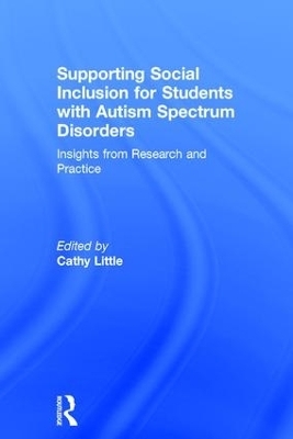 Supporting Social Inclusion for Students with Autism Spectrum Disorders - 