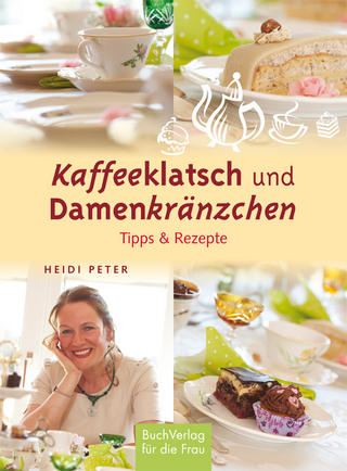 Kaffeeklatsch und Damenkränzchen