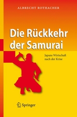 Die R&uuml;ckkehr der Samurai - Albrecht Rothacher