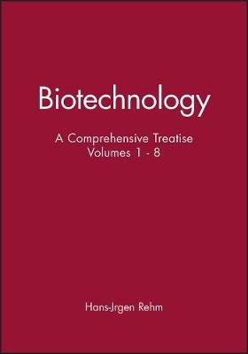 Biotechnology – A Comprehensive Treatise 10VSet - H–J Rehm