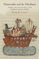 Maimonides and the Merchants - Mark R. Cohen