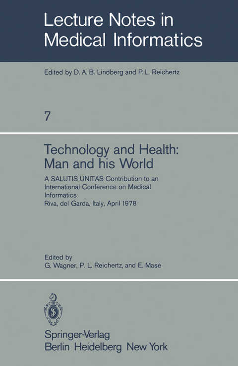 Technology and Health: Man and His World - 
