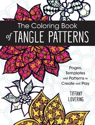 The Coloring Book of Tangle Patterns