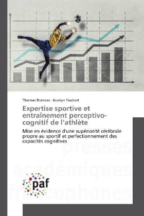 Expertise sportive et entraînement perceptivo-cognitif de l'athlète