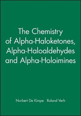 Updates &ndash; Patai Chemistry A&ndash;Haloketones A&ndash;Haloaldehydes & A&ndash;Haloimines - N De Kimpe