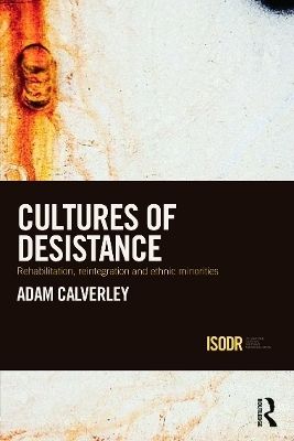 Cultures of Desistance