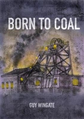 Born to Coal