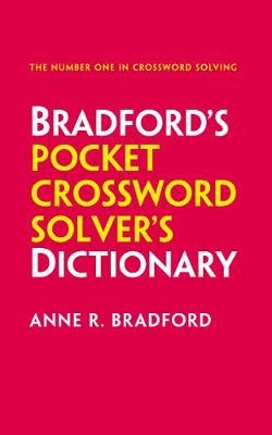 Bradford&rsquo;s Pocket Crossword Solver&rsquo;s Dictionary - Anne R. Bradford