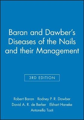 Baran and Dawber's Diseases of the Nails and their Management