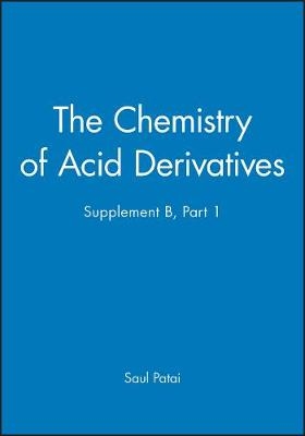Patai ∗supplement B∗ – The Chemistry Of Acid Derivatives