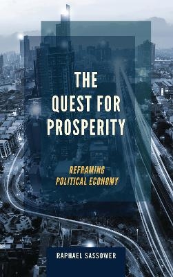The Quest for Prosperity - Raphael Sassower