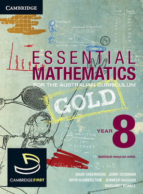 Essential Mathematics Gold for the Australian Curriculum Year 8 - David Greenwood, Bryn Humberstone, Justin Robinson, Jenny Goodman, Jenny Vaughan