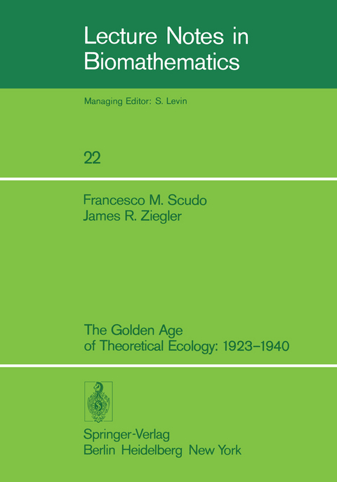 The Golden Age of Theoretical Ecology: 1923&ndash;1940 - F.M. Scudo, J.R. Ziegler