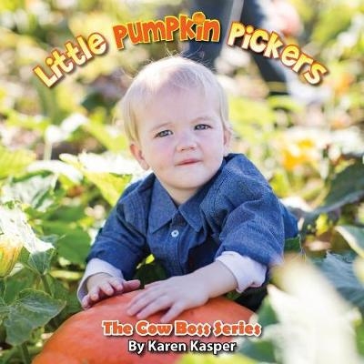 Little Pumpkin Pickers - Karen Kasper