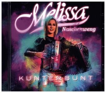 Kunterbunt, 1 Audio-CD - Melissa Naschenweng