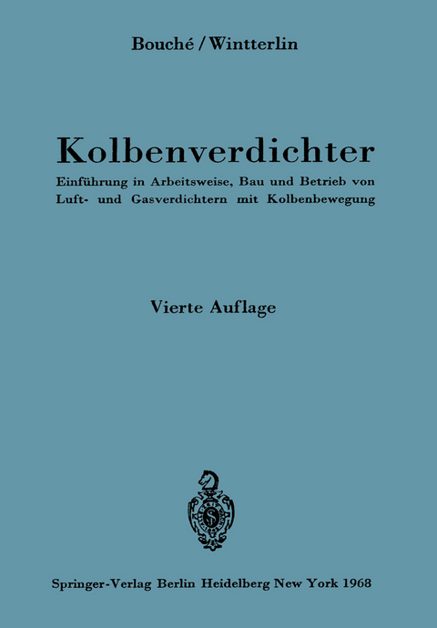 Kolbenverdichter - Charles Bouche, Karl Wintterlin