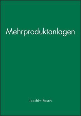 Mehrproduktanlagen