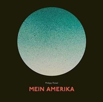 Mein Amerika, 1 Audio-CD - Philipp Poisel