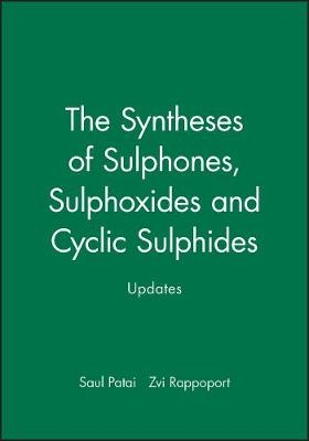 Updates – Synthesis of Sulphones, Sulphoxides, & Cyclic Sulphides