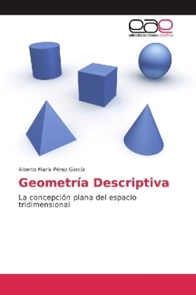 Geometr&iacute;a Descriptiva - Alberto Mar&iacute;a P&eacute;rez Garc&iacute;a