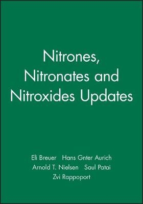 Updates &ndash; Nitrones Nitronates & Nitroxides - E Breuer