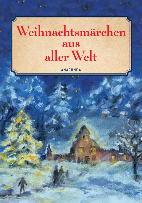 Weihnachtsm&auml;rchen aus aller Welt - 
