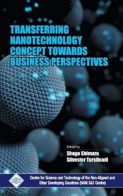 Transferring Nanotechnology Concept Towards Business Perspectives - Nam &amp Center;  