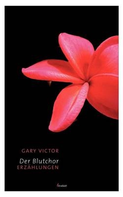 Der Blutchor - Gary Victor