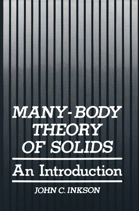 Many-Body Theory of Solids - John C. Inkson