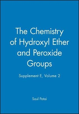 Supp E – The Chemistry of Hydroxyl Ether & Peroxide Groups V 2