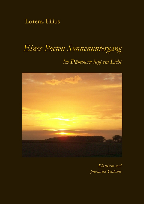 Eines Poeten Sonnenuntergang - Lorenz Filius
