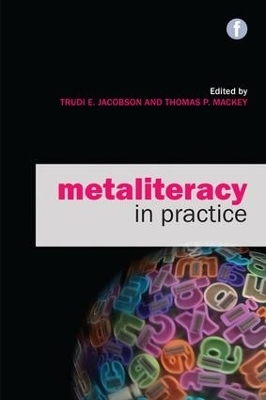 Metaliteracy in Practice - 