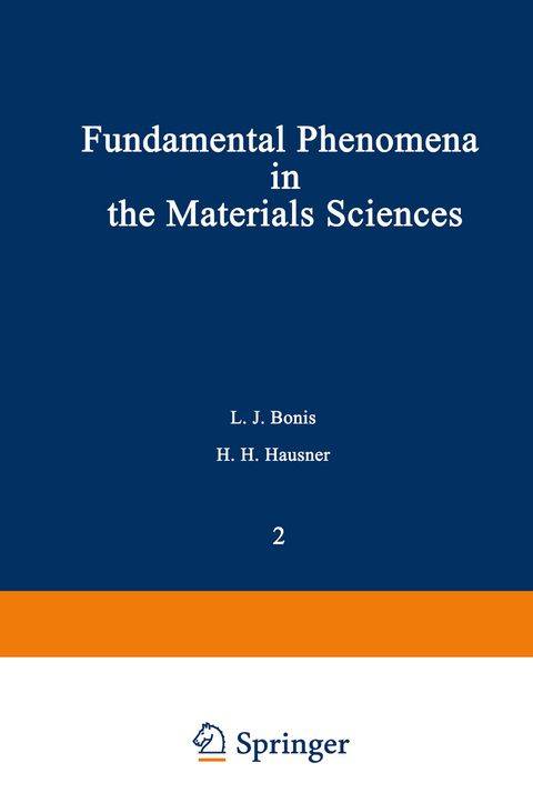 Fundamental Phenomena in the Materials Sciences - L. J. Bonis, H. H. Hausner